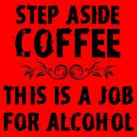 Step Aside Coffee This Is A Job For Alcohol Funny Santa Hat thumb 1