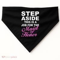 Step Aside This Is A Job For The Maid of Honor USA-Made Doggie Bandana thumb 0
