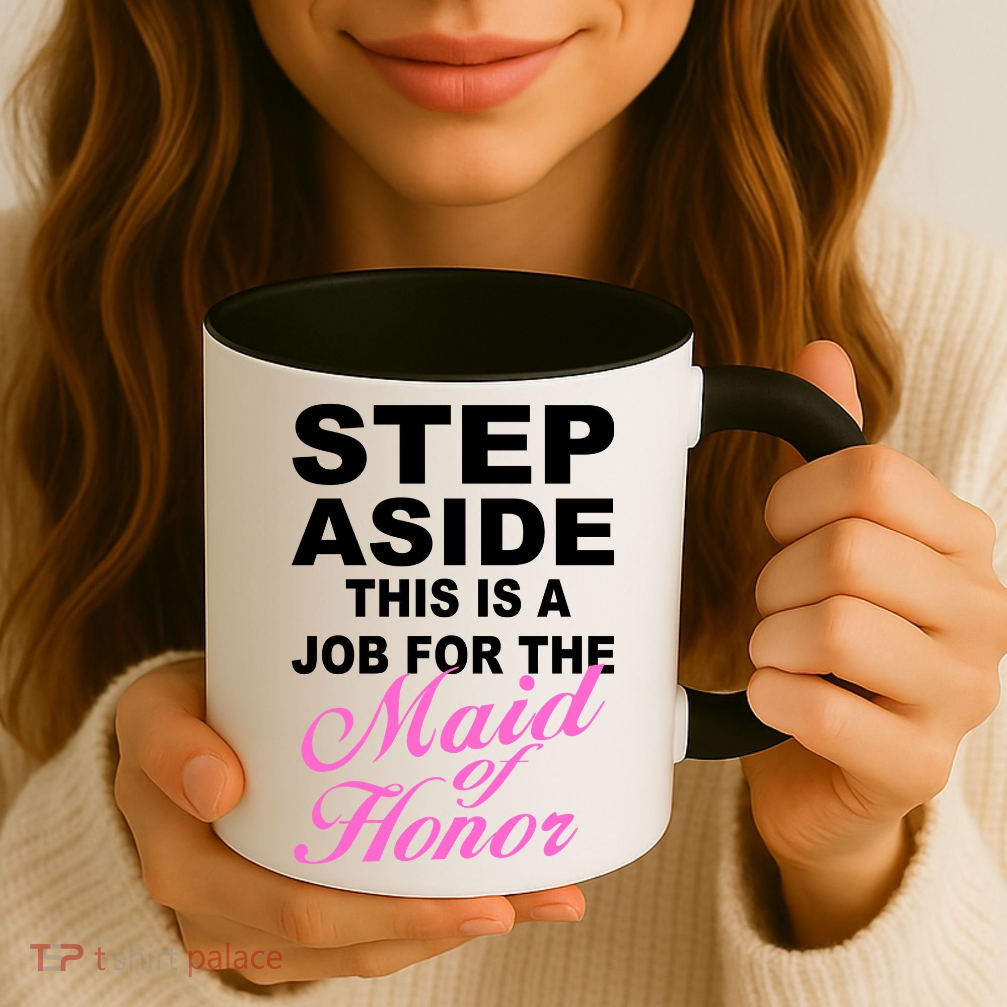 Step Aside This Is A Job For The Maid of Honor Coffee Mug