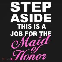 Step Aside This Is A Job For The Maid of Honor Ornament thumb 1