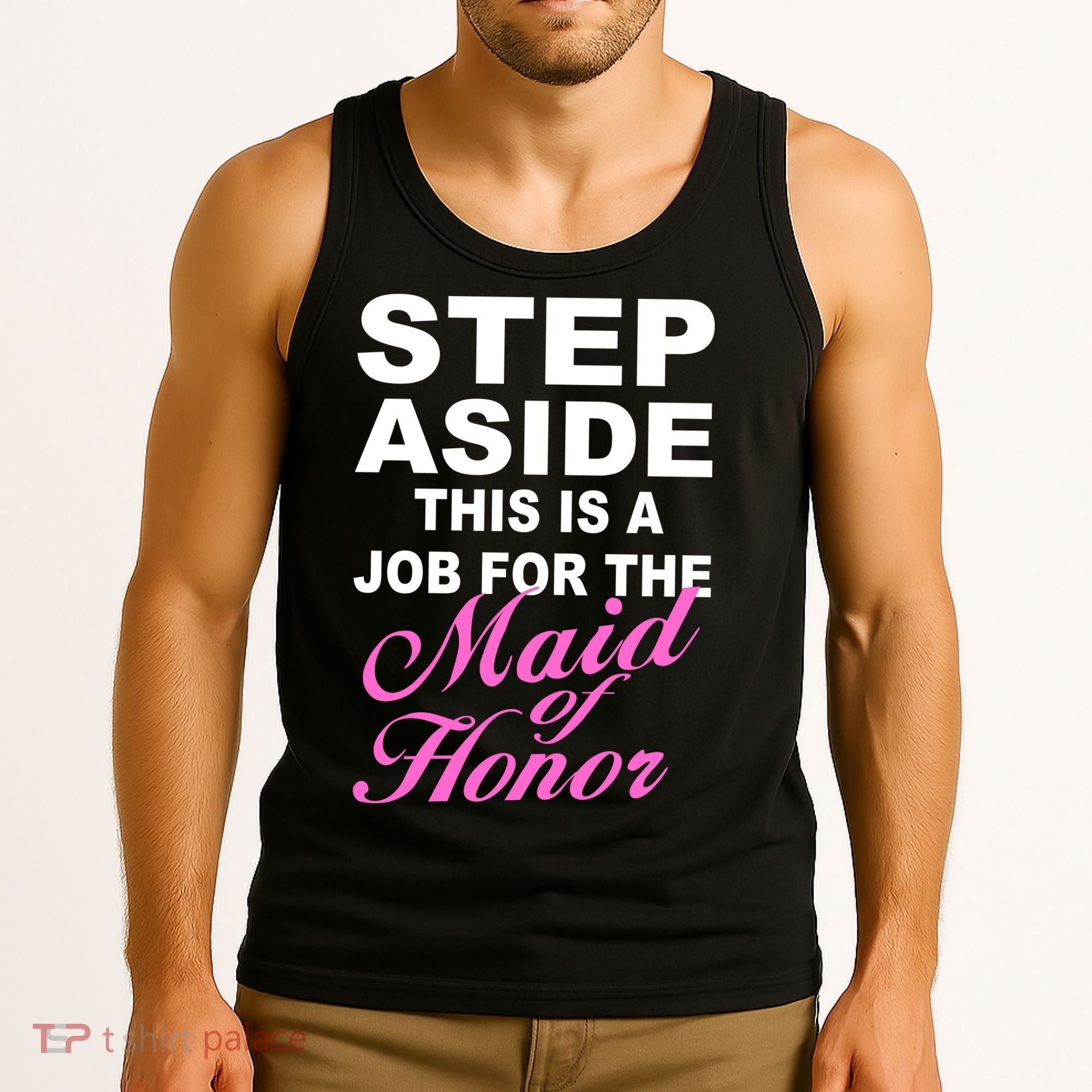 Step Aside This Is A Job For The Maid of Honor Tank Top