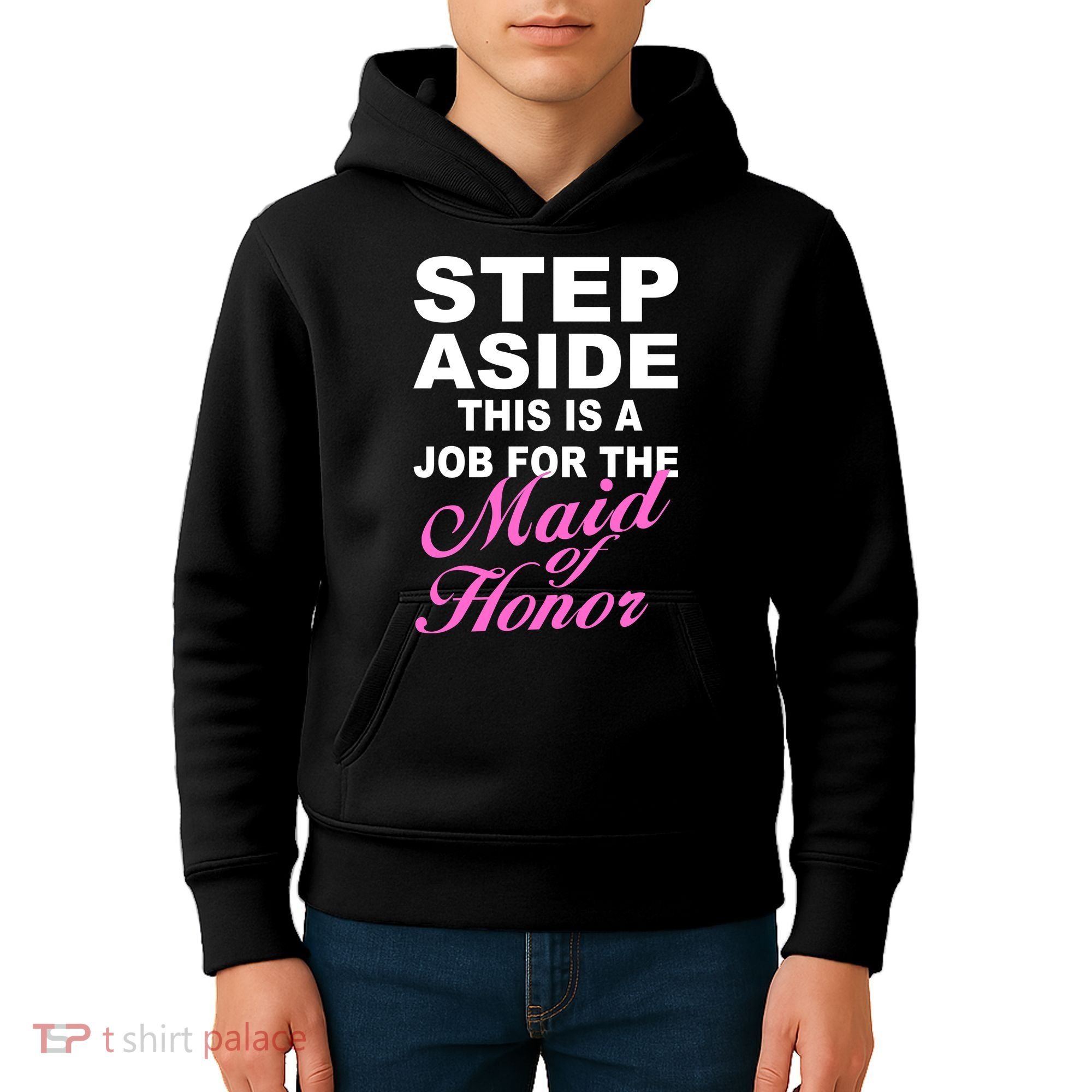 Step Aside This Is A Job For The Maid of Honor Kids Hoodie