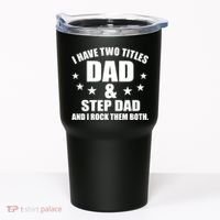 Step Dad Rocks Tumbler thumb 0