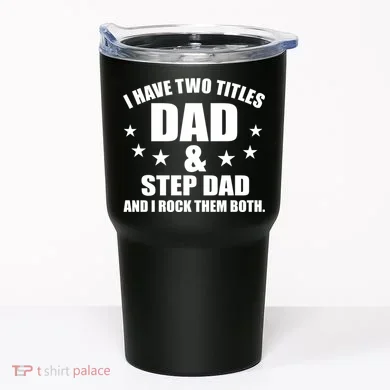 Step Dad Rocks Tumbler