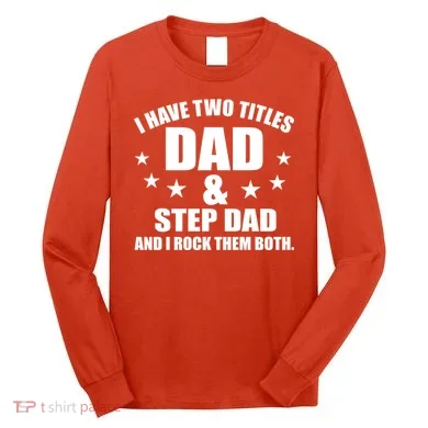 Step Dad Rocks Long Sleeve Shirt