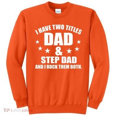Step Dad Rocks Sweatshirt