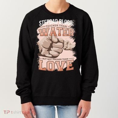 Stepdad Blood Love Women's Sweatshirt