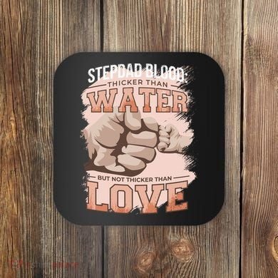 Stepdad Blood Love Coaster