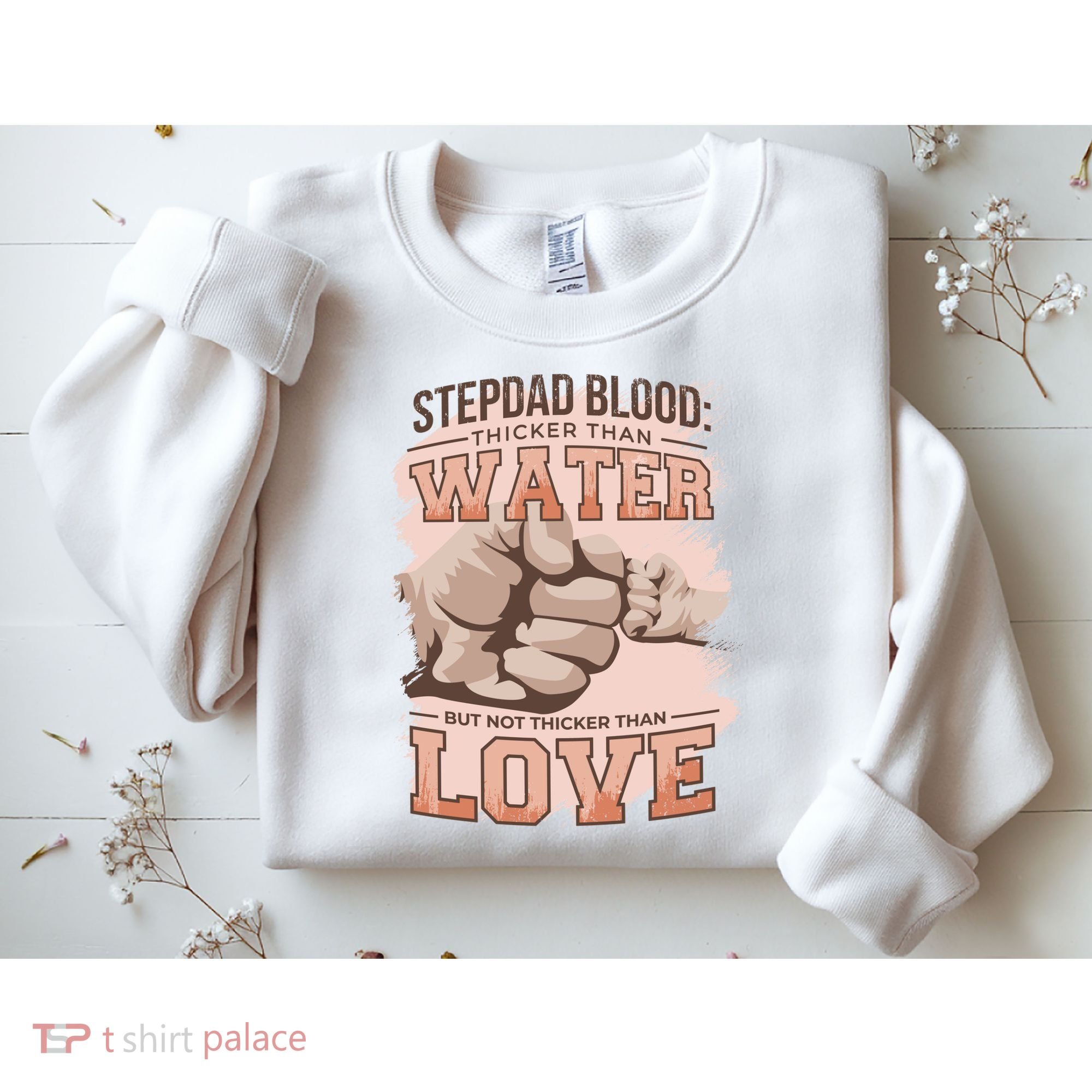 Stepdad Blood Love Sweatshirt