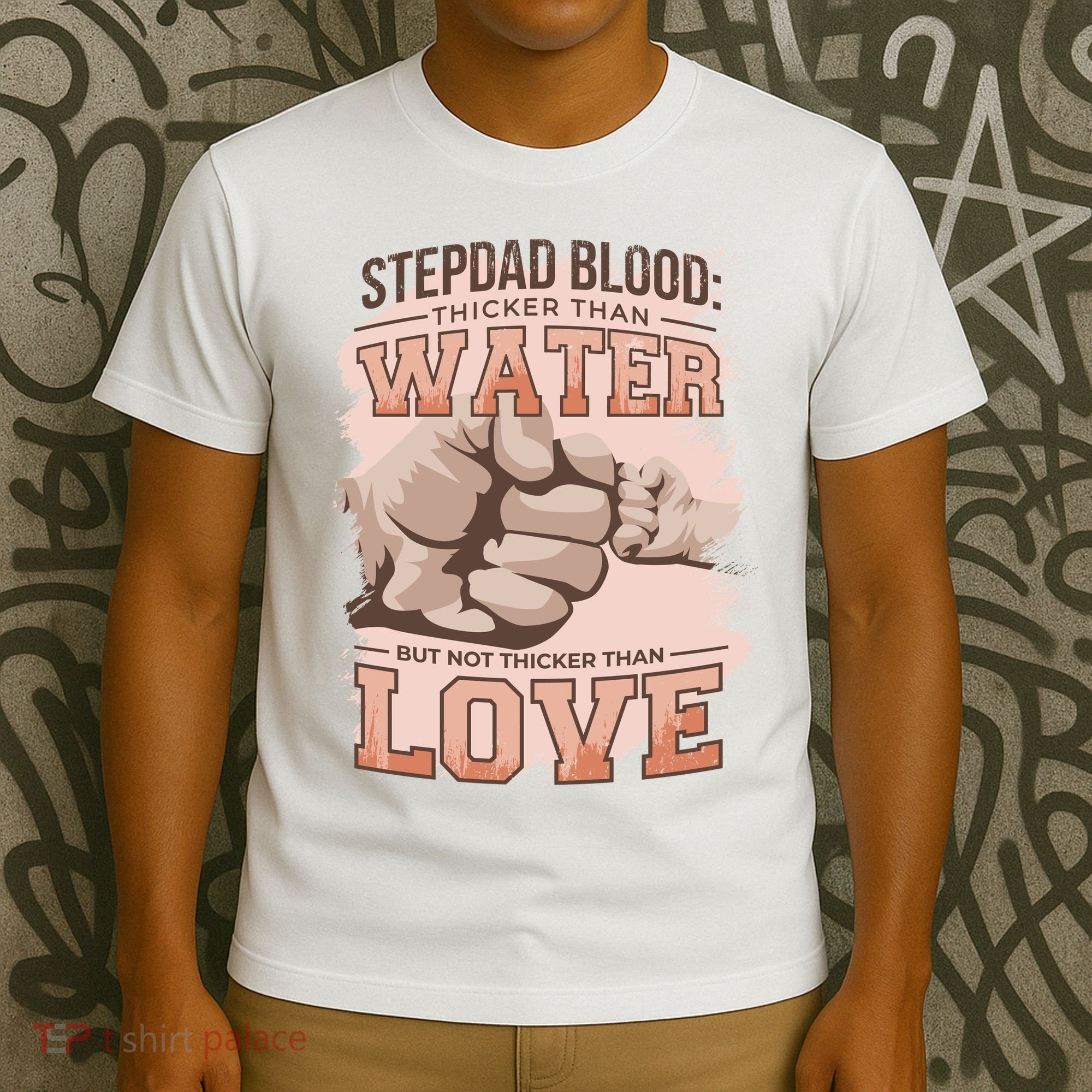 Stepdad Blood Love T-Shirt