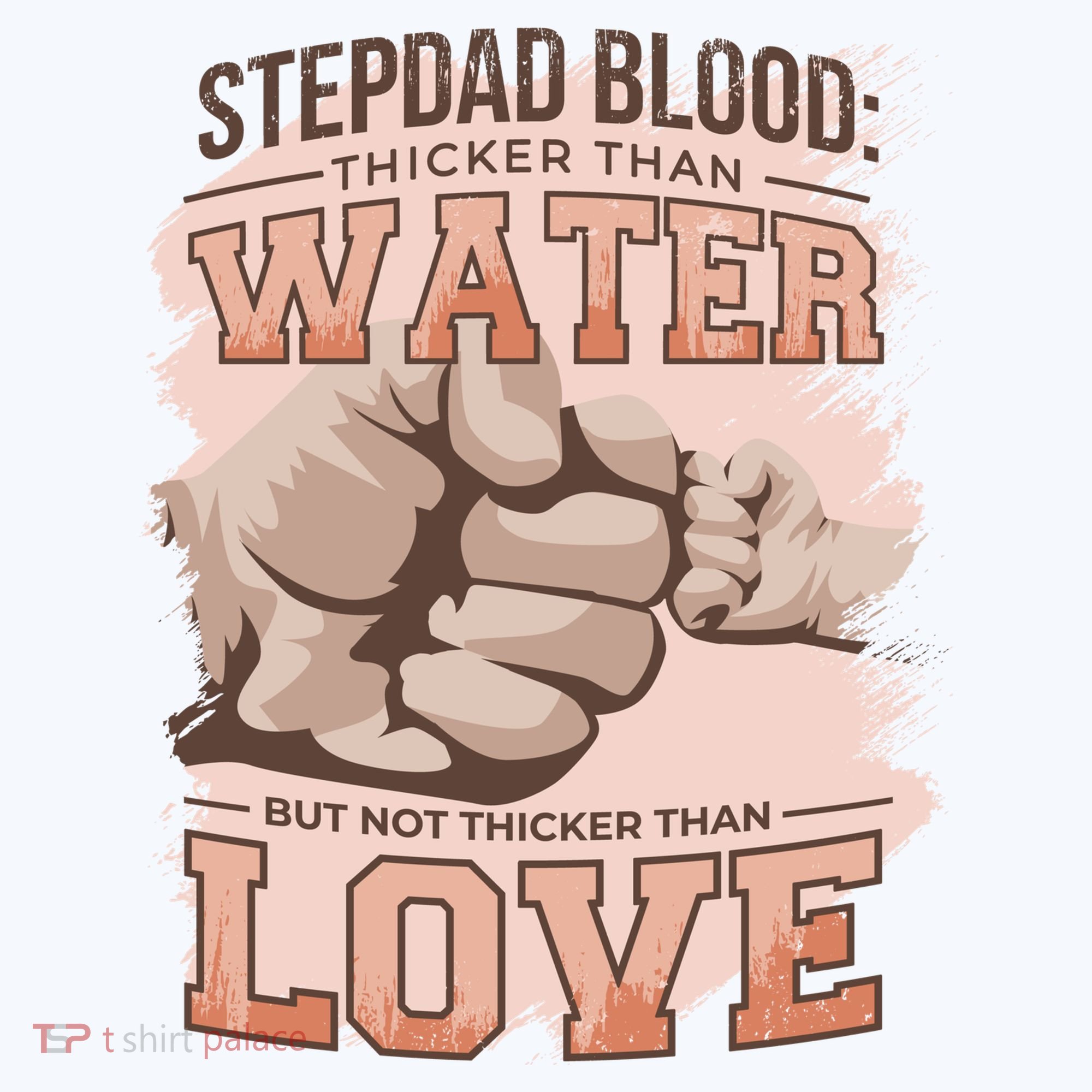 Stepdad Blood Love Button