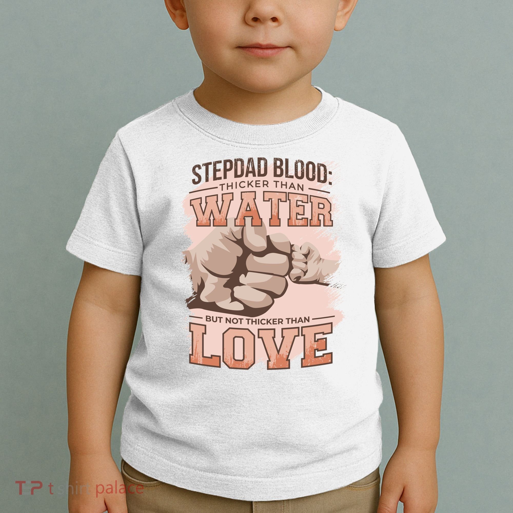 Stepdad Blood Love Toddler T-Shirt