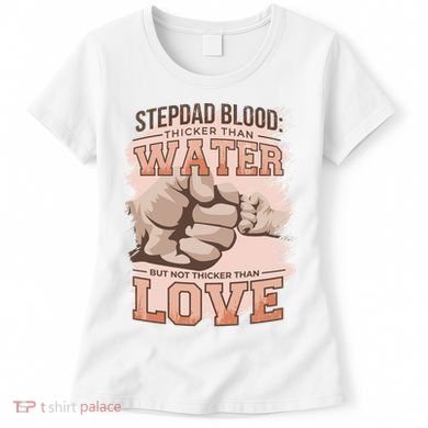 Stepdad Blood Love Women's T-Shirt