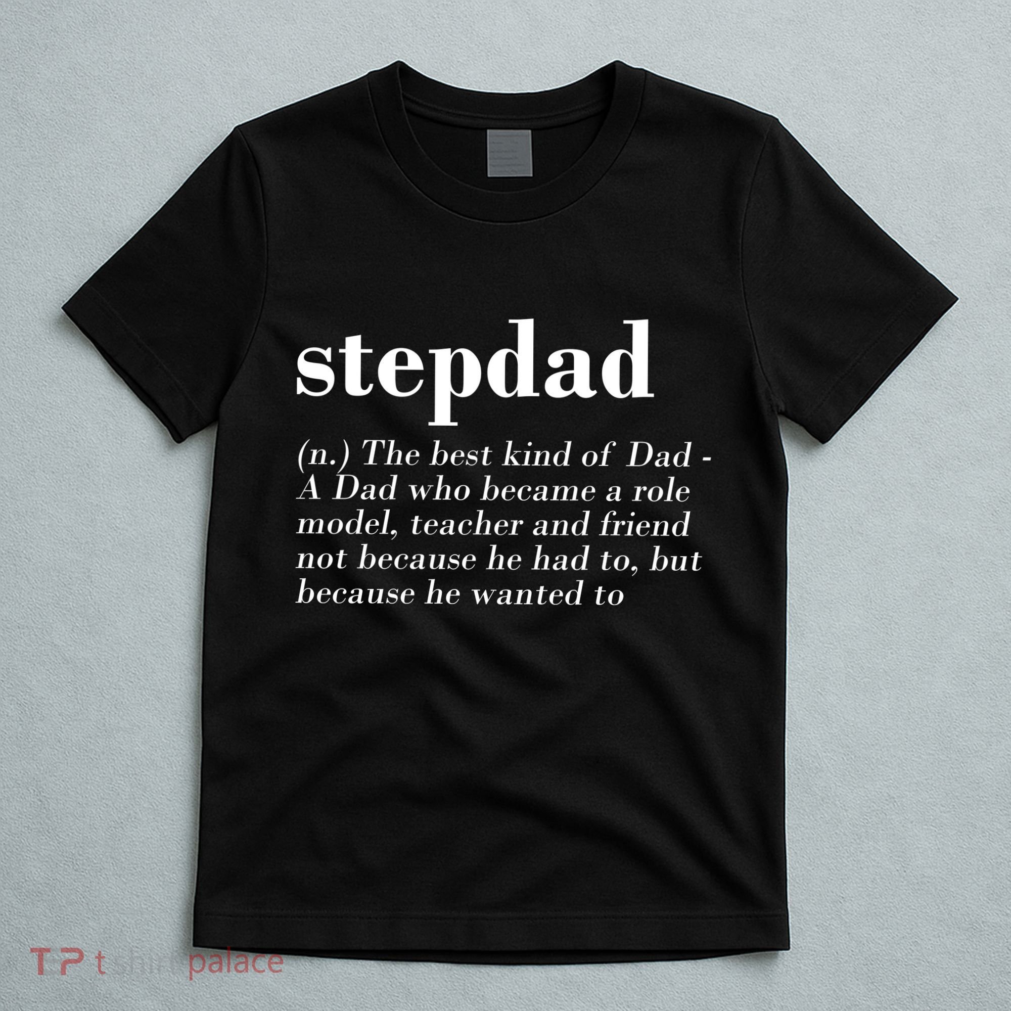 Stepdad Definition T-Shirt