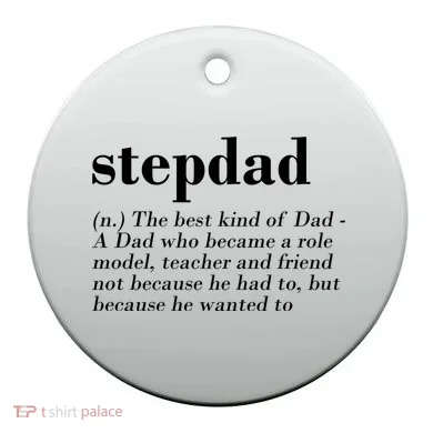 Stepdad Definition Ceramic Ornament
