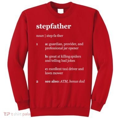 Stepfather Noun Definition Sweatshirt