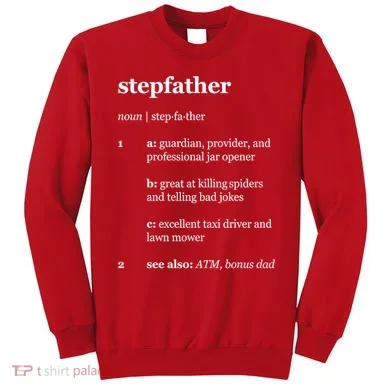Stepfather Noun Definition Sweatshirt