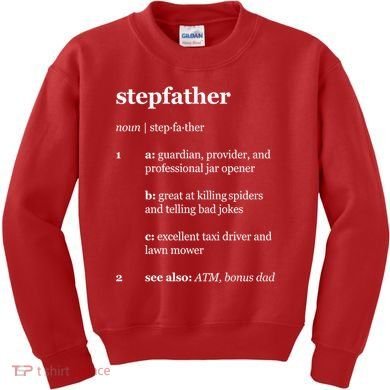 Stepfather Noun Definition Kids Sweatshirt