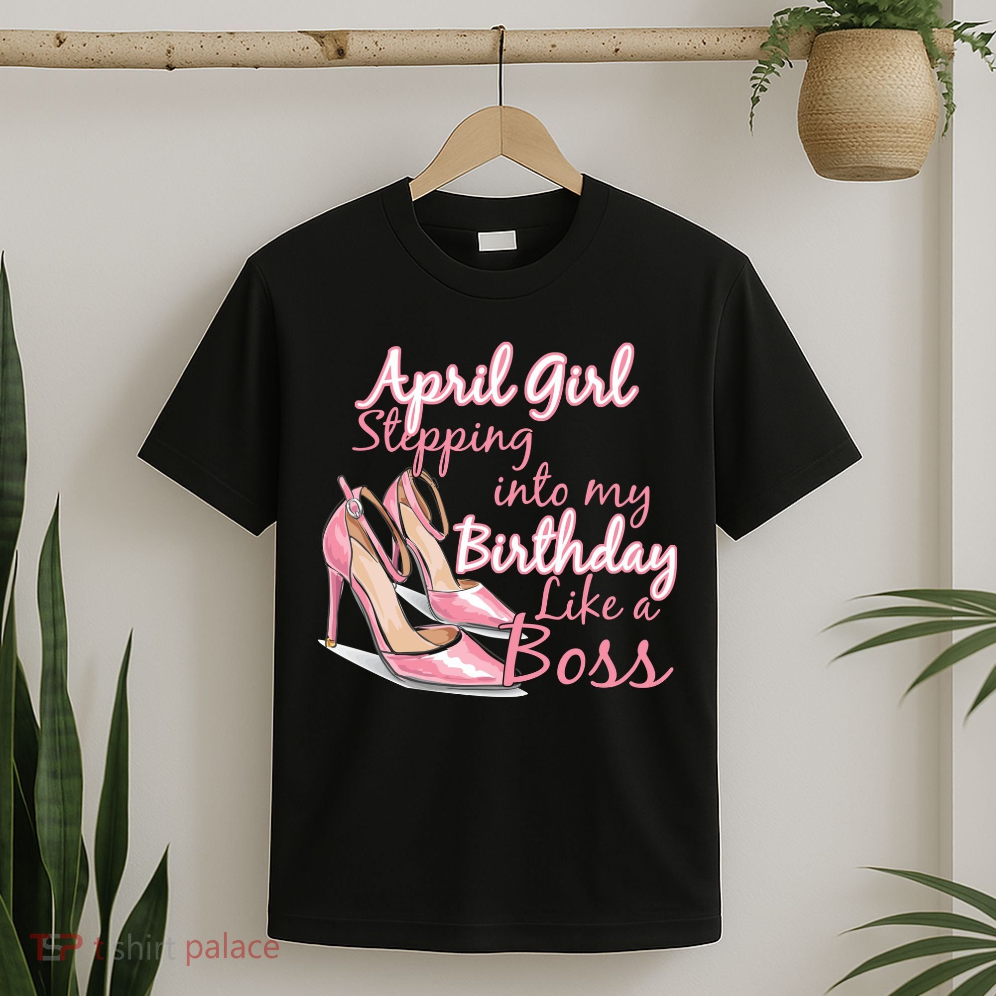 Stepping into April like a boss T-Shirt