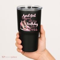Stepping into April like a boss Tumbler thumb 2