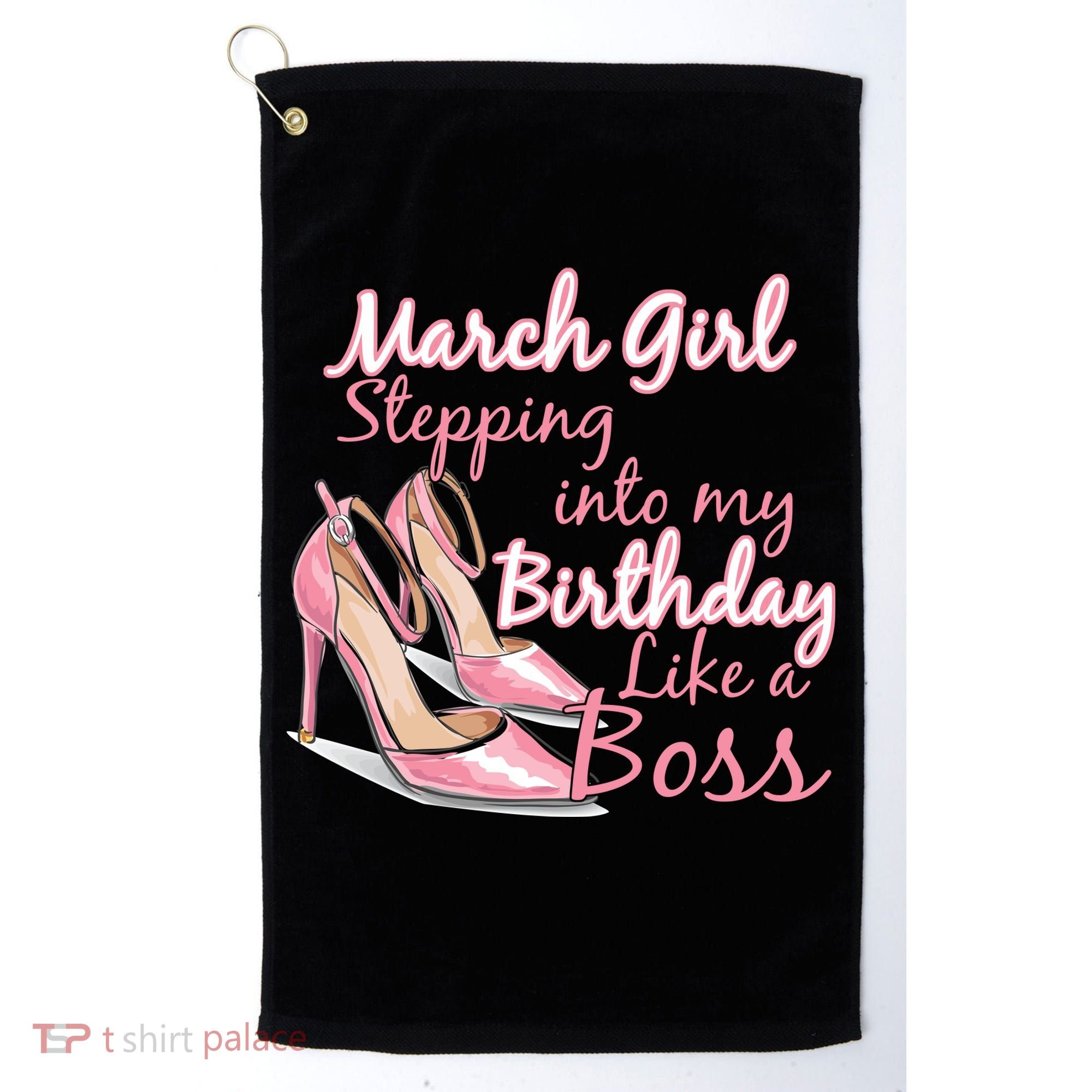 Stepping into March like a boss Golf Towel