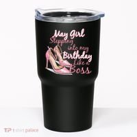 Stepping into May like a boss Tumbler thumb 0
