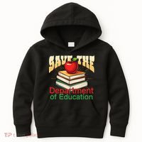 Save The Federal Education Department Teacher Parent Kids Hoodie thumb 0