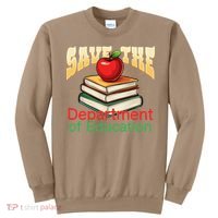 Save The Federal Education Department Teacher Parent Sweatshirt thumb 0