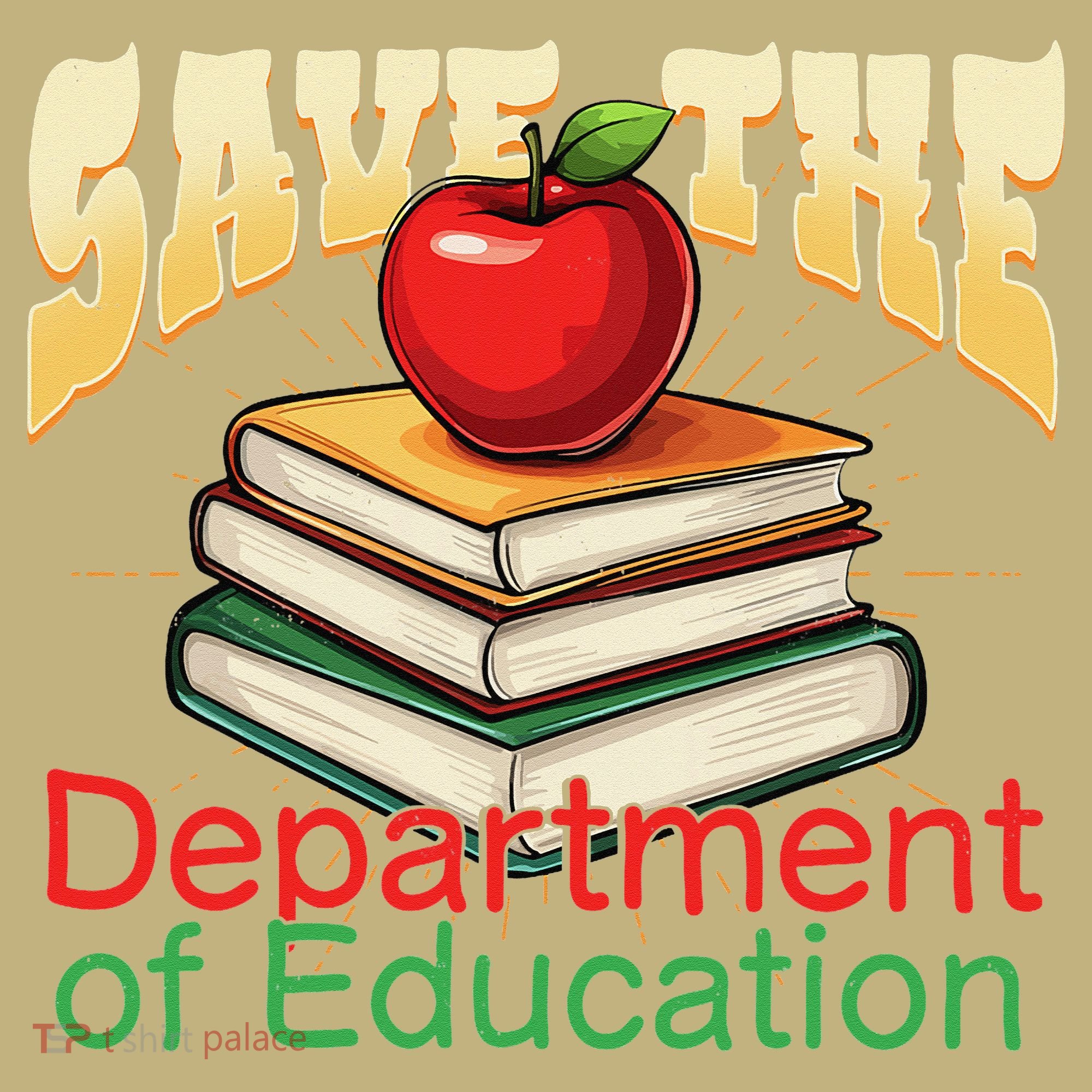 Save The Federal Education Department Teacher Parent Kids T-Shirt