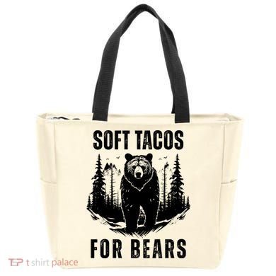 Soft Tacos For Bears Funny Camping Bag