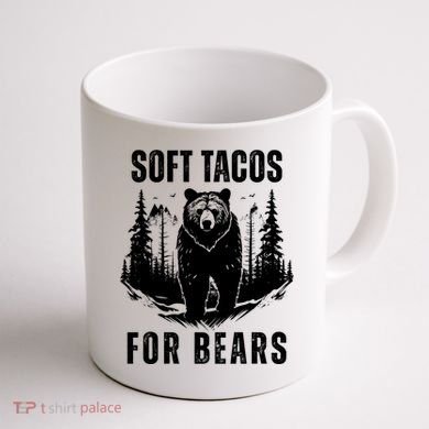 Soft Tacos For Bears Funny Camping Coffee Mug back