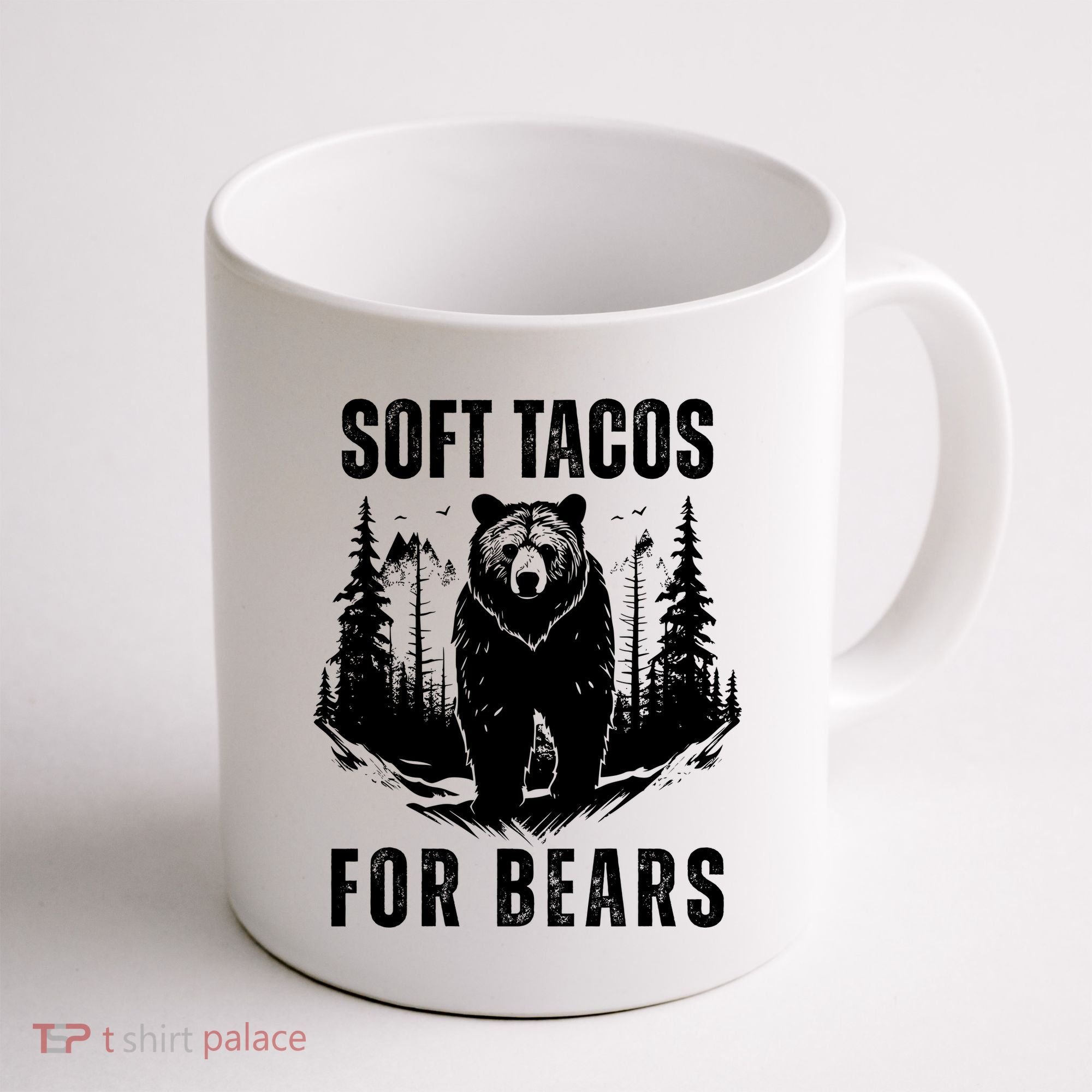 Soft Tacos For Bears Funny Camping Coffee Mug