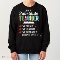 Substitute Teacher Funny Saying School Gift Women's Sweatshirt thumb 0