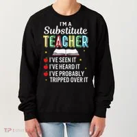 Substitute Teacher Funny Saying School Gift Women's Sweatshirt thumb 0