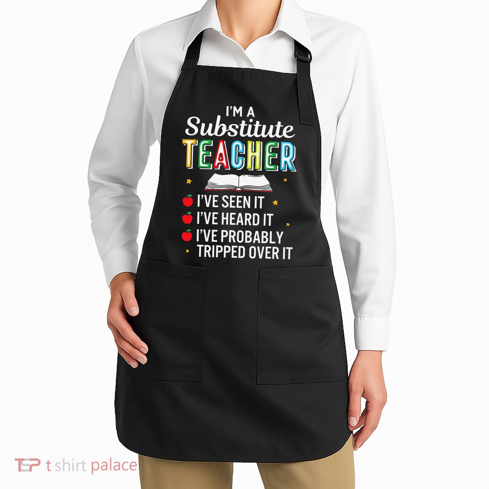 Substitute Teacher Funny Saying School Gift Apron