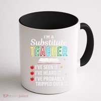 Substitute Teacher Funny Saying School Gift Coffee Mug thumb 1