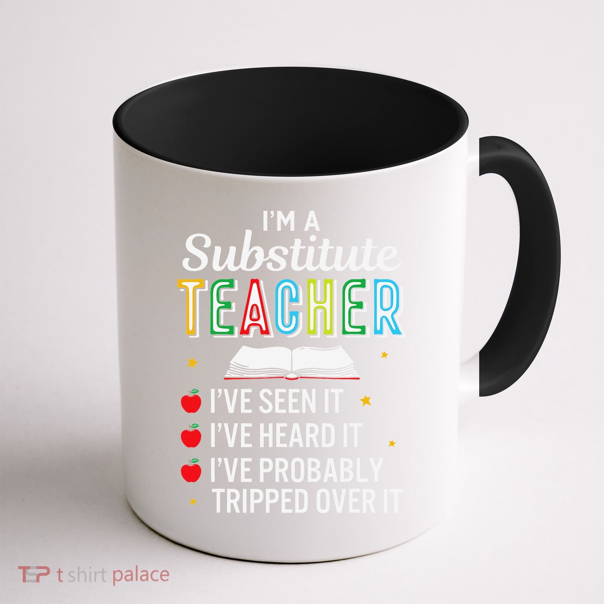 Substitute Teacher Funny Saying School Gift Coffee Mug