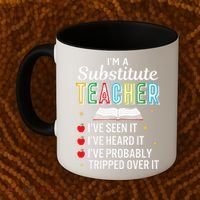 Substitute Teacher Funny Saying School Gift Coffee Mug thumb 2