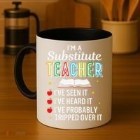 Substitute Teacher Funny Saying School Gift Coffee Mug thumb 4