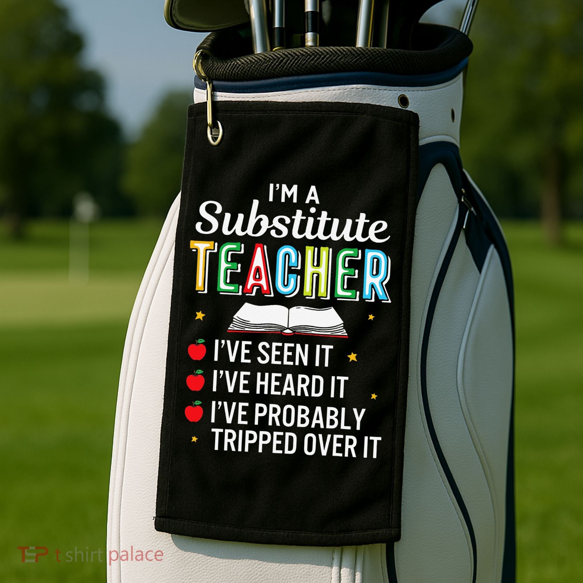 Substitute Teacher Funny Saying School Gift Golf Towel