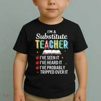 Substitute Teacher Funny Saying School Gift Toddler T-Shirt thumb 2