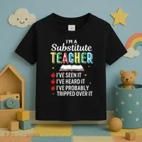 Substitute Teacher Funny Saying School Gift Toddler T-Shirt thumb 3
