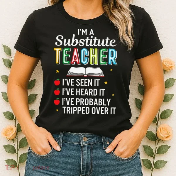 Substitute Teacher Funny Saying School Gift Women's T-Shirt