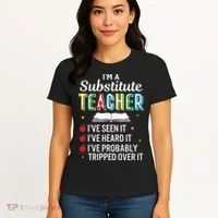 Substitute Teacher Funny Saying School Gift Women's T-Shirt thumb 4