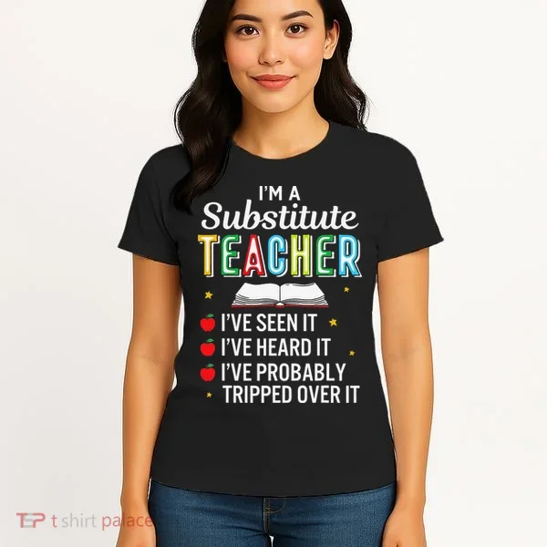 Substitute Teacher Funny Saying School Gift Women's T-Shirt