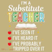 Substitute Teacher Funny Saying School Gift Sweatshirt thumb 2