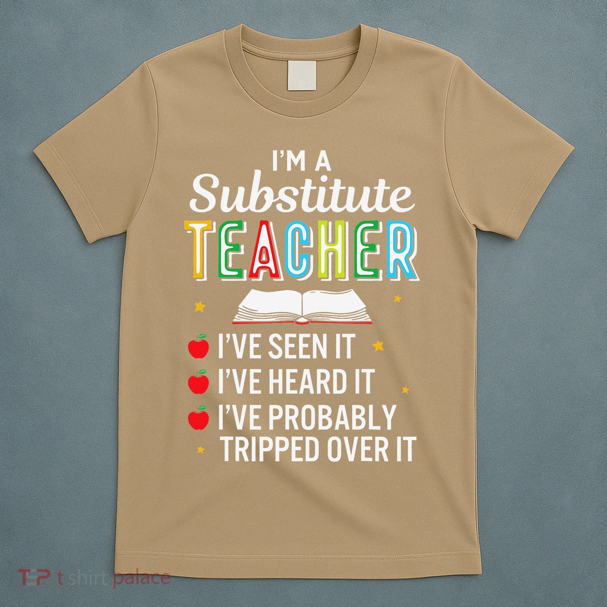 Substitute Teacher Funny Saying School Gift T-Shirt