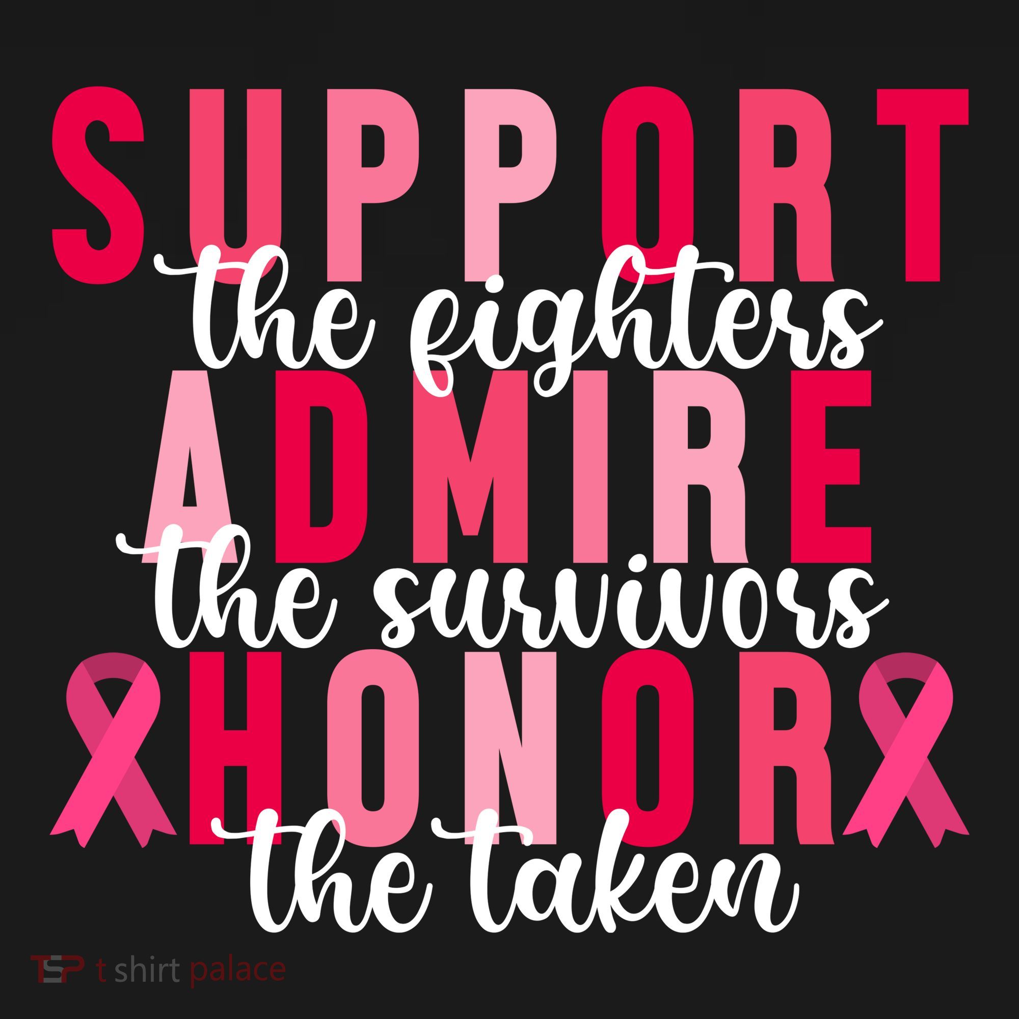 Support The Fighters Admire The Survivors Honor The Taken Breast Cancer Women's Tank Top
