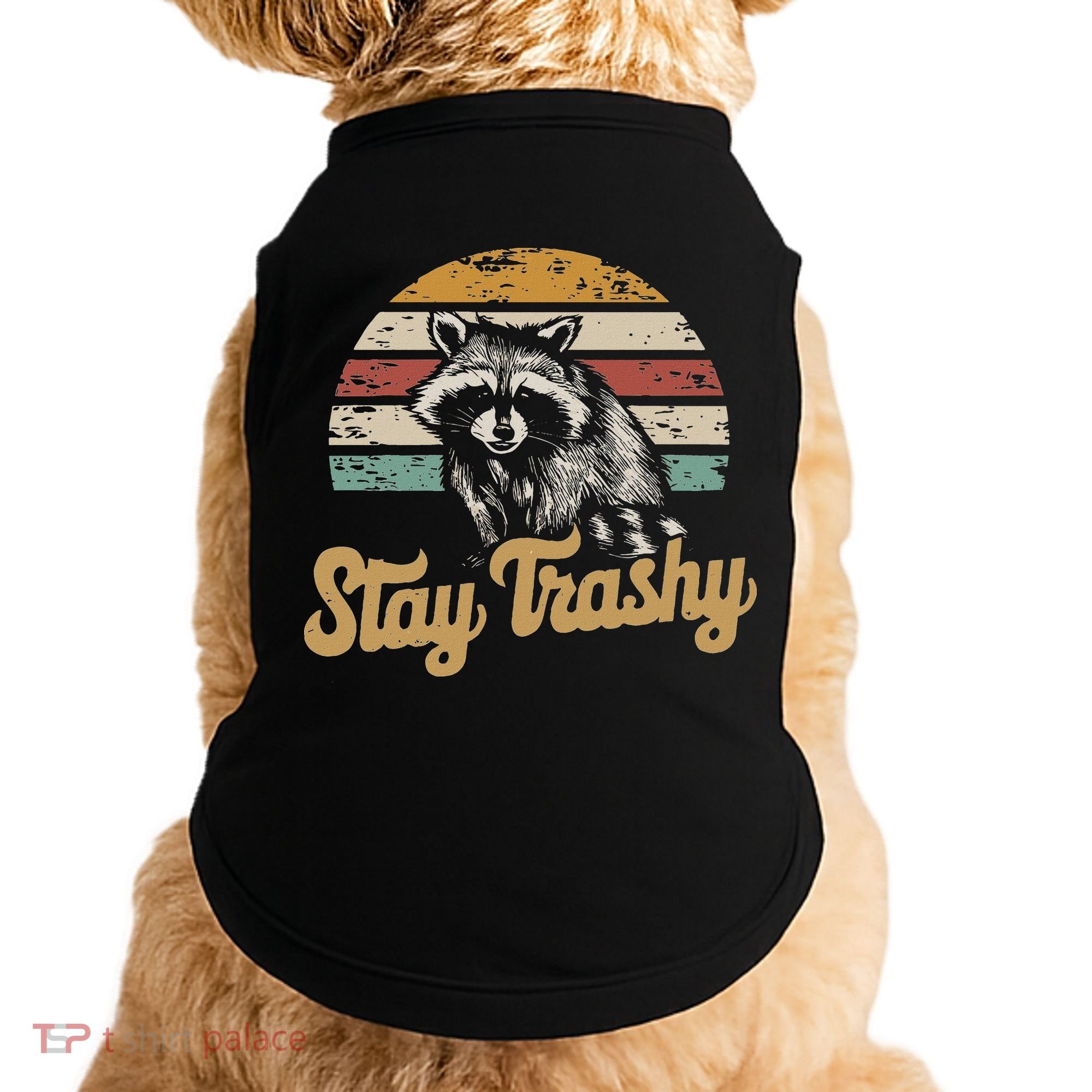 Stay Trashy Funny Opossum Raccoon Internet Memes Funny Meme Doggie Tank
