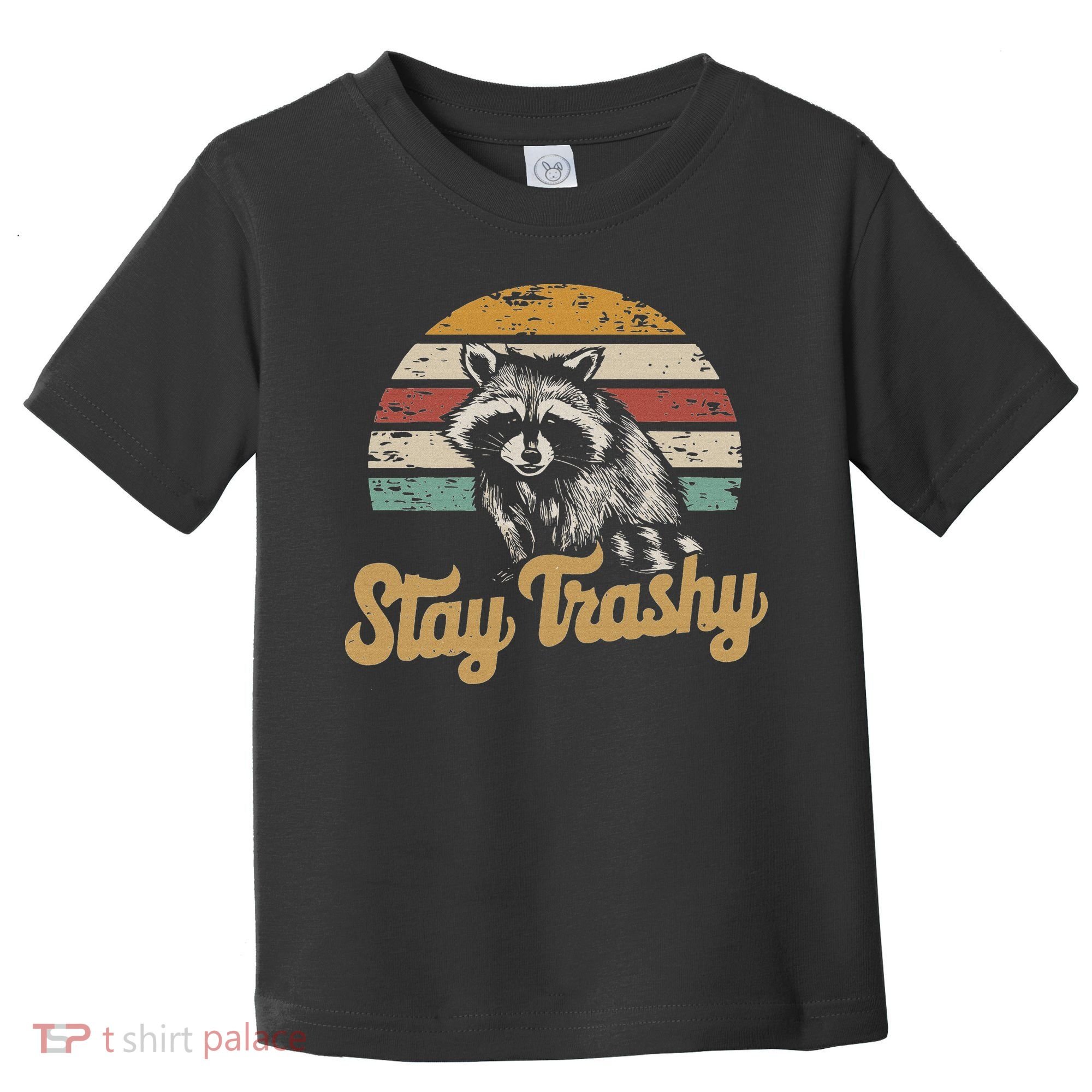 Stay Trashy Funny Opossum Raccoon Internet Memes Funny Meme Toddler T-Shirt